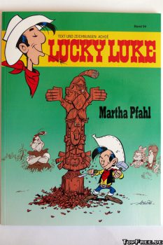 Lucky Luke Band 94: Martha Pfahl – Rezension