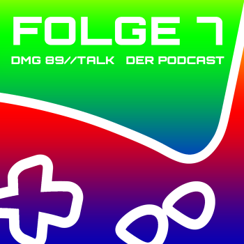 DMG´89 Talk – Folge 7